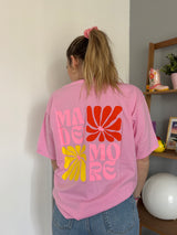 T-shirt MADE FOR MORE Rose ••