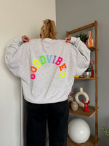 Sweat GOOD VIBES Gris