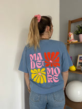 T-shirt MADE FOR MORE Bleu ••
