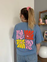 T-shirt MADE FOR MORE Bleu ••